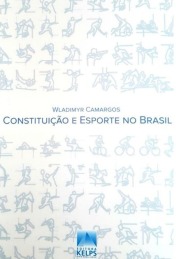 Constituição e esporte no Brasil, Wladimyr Camargos